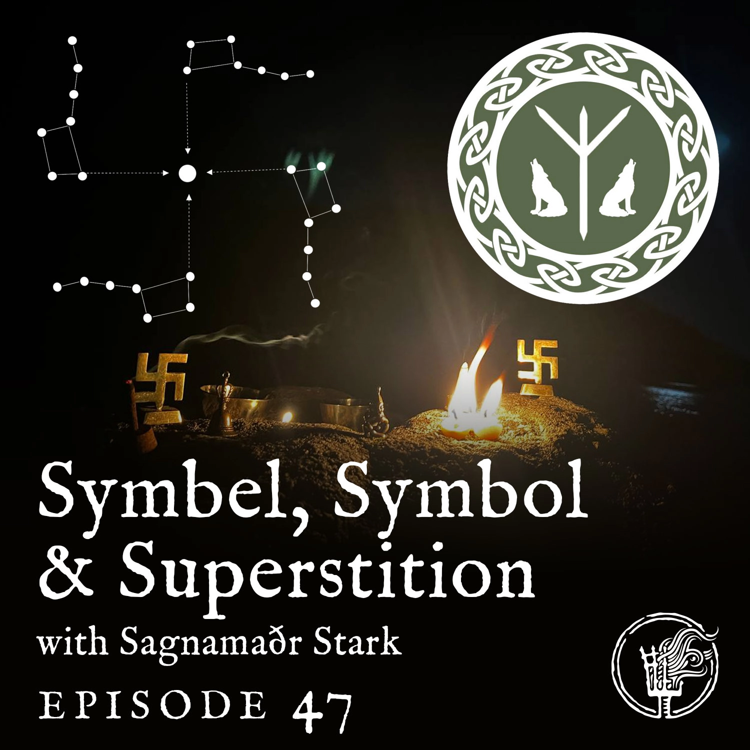 Episode 47: Symbel, Symbol & Superstition, with Sagnamaðr Stark