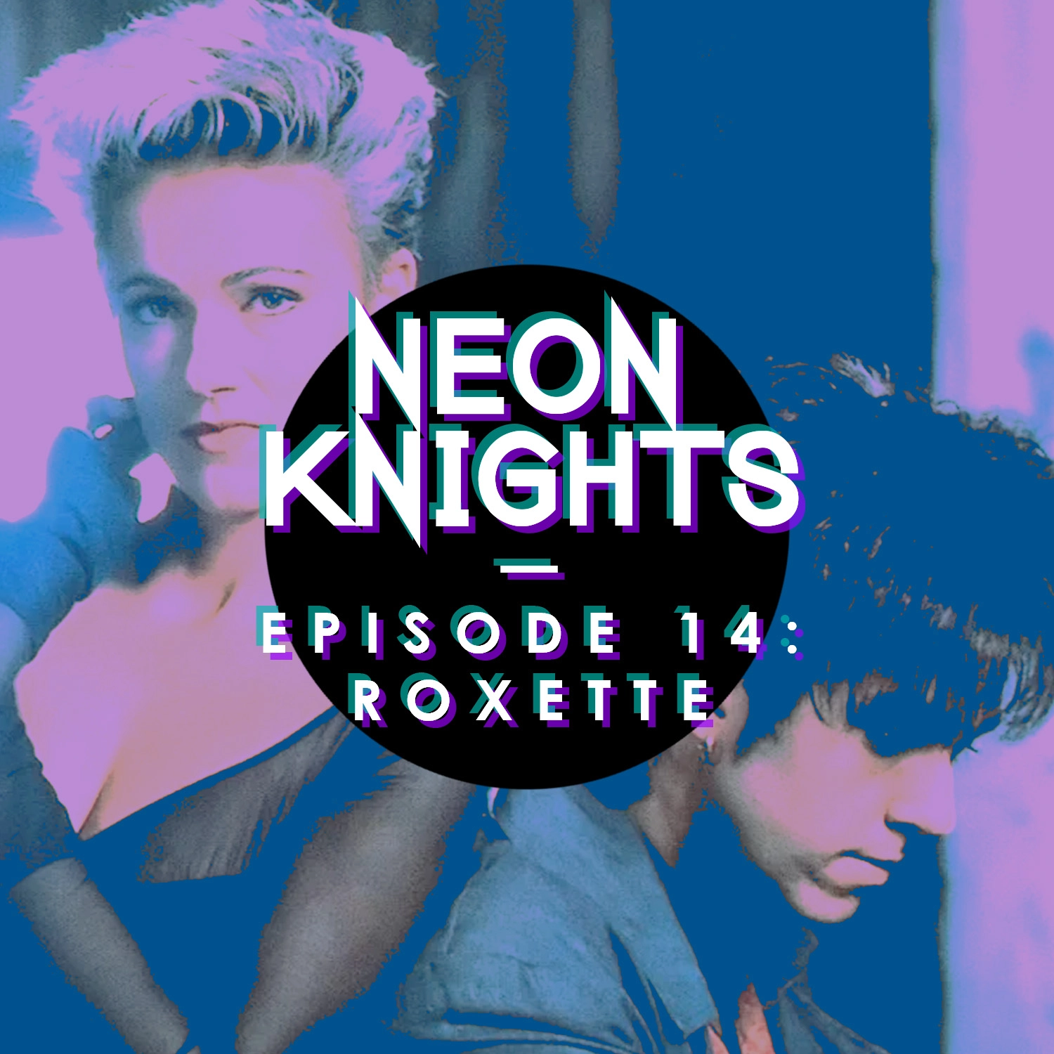 Episode 14: Roxette