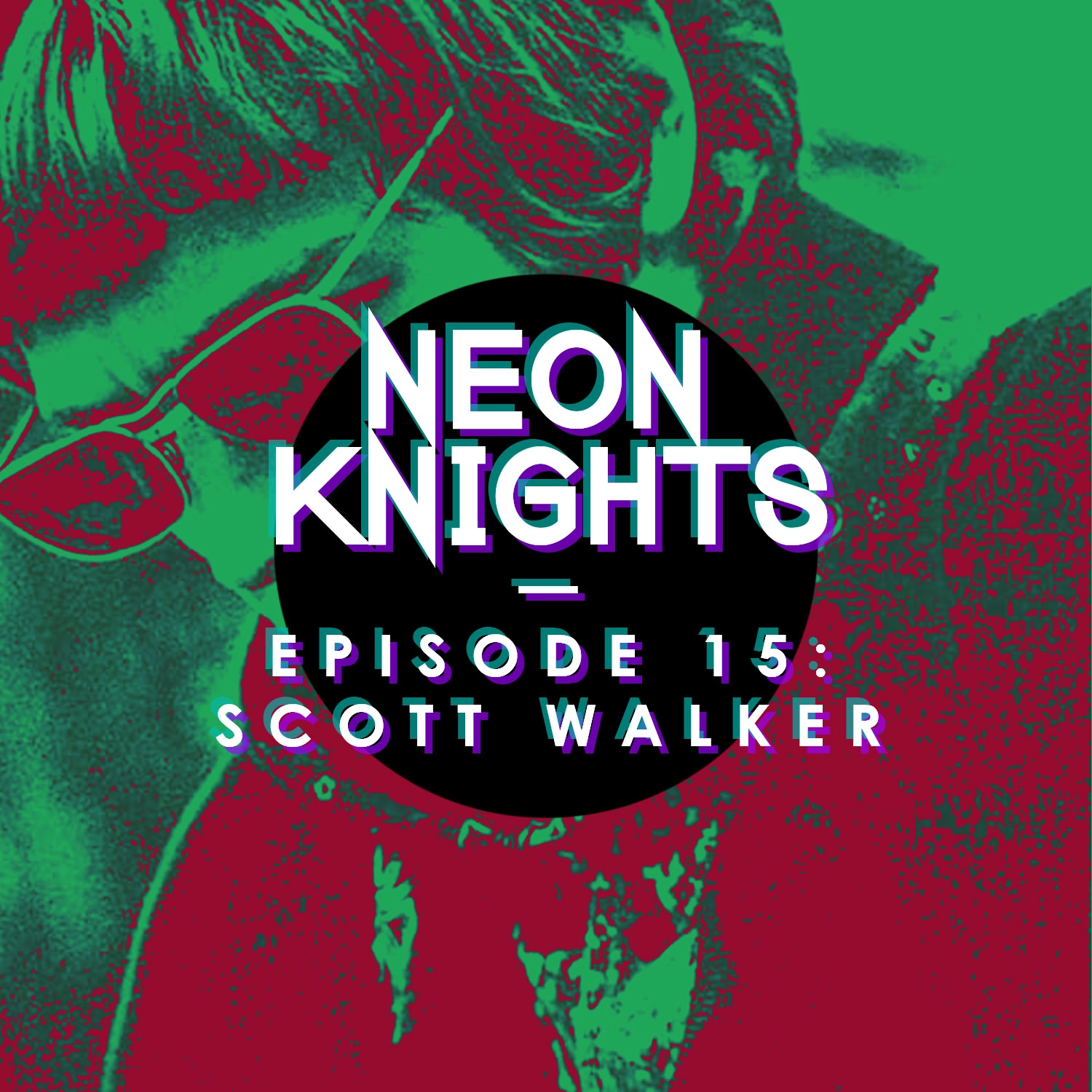 Episode 15: Scott Walker